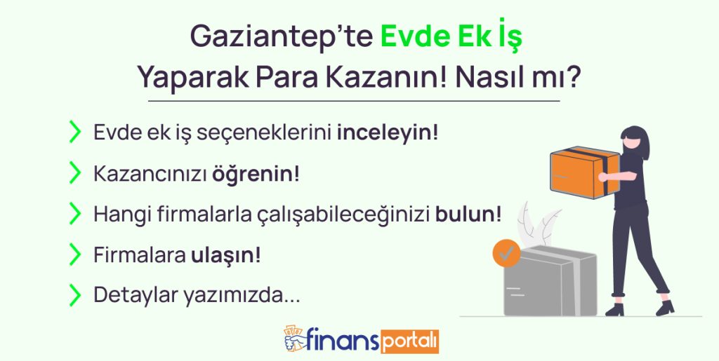 Gaziantep Evde Ek İş - 2023 İçin ŞİMDİ Başvur gaziantep evde iş ilanları